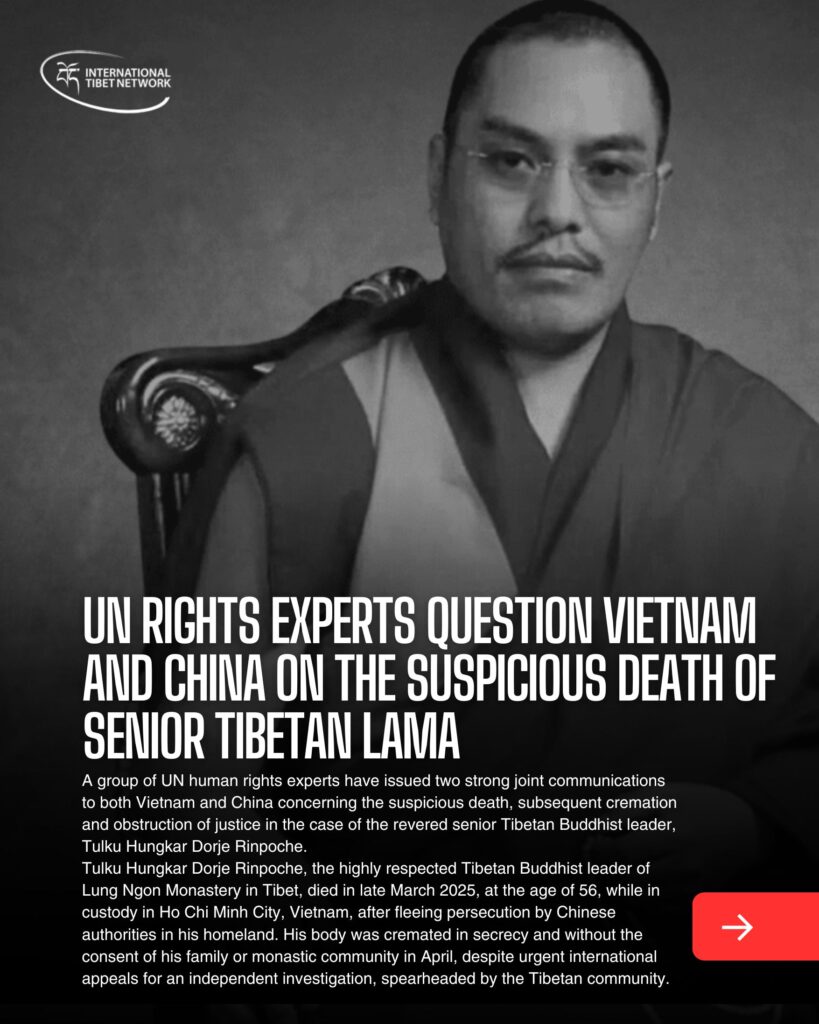 UN RIGHTS EXPERTS QUESTION VIETNAM AND CHINA ON THE SUSPICIOUS DEATH OF SENIOR TIBETAN LAMA